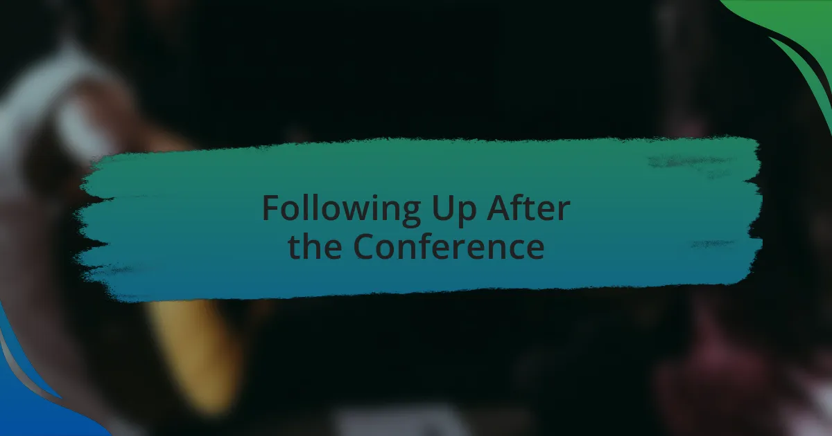 Following Up After the Conference