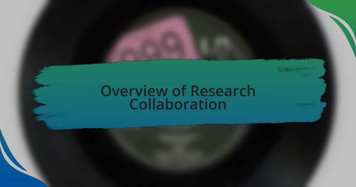 Overview of Research Collaboration